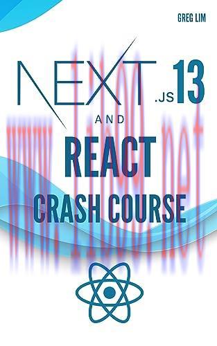 [FOX-Ebook]NextJS 13 and React Crash Course: Build a Full Stack NextJS 13 App with React, Tailwind and Prisma backend