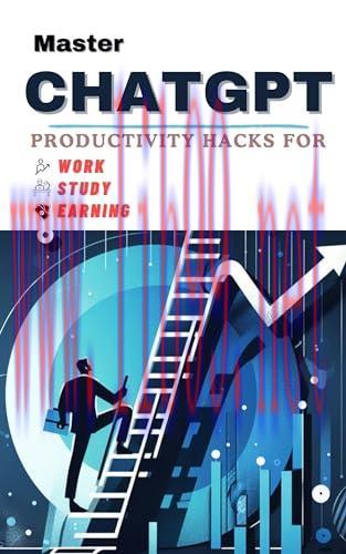 [FOX-Ebook]Master ChatGPT: Productivity Hacks for Work, Study & Earning