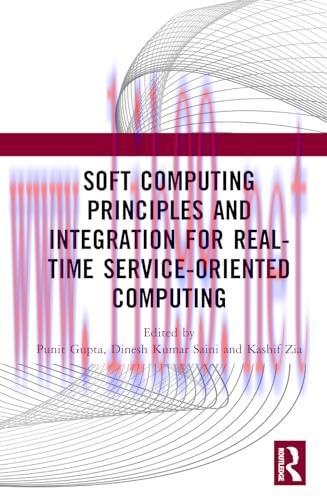 [FOX-Ebook]Soft Computing Principles and Integration for Real-Time Service-Oriented Computing