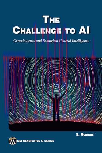 [FOX-Ebook]The Challenge to AI: Consciousness and Ecological General Intelligence
