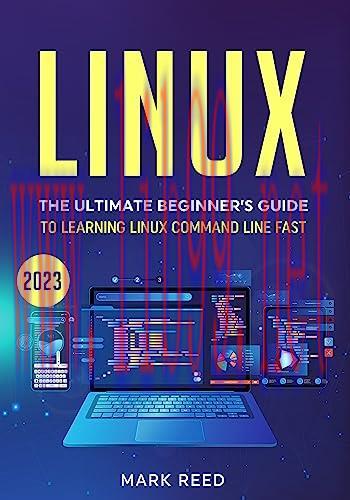 [FOX-Ebook]Linux: The Ultimate Beginner’s Guide to Learning Linux Command Line Fast with No Prior Experience