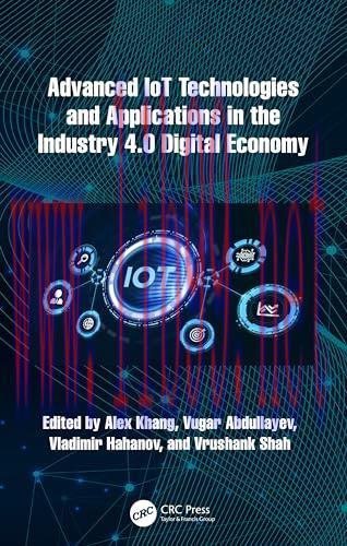 [FOX-Ebook]Advanced IoT Technologies and Applications in the Industry 4.0 Digital Economy