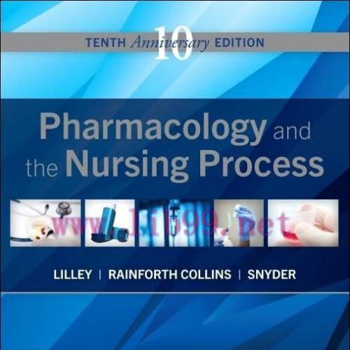 [FOX-Ebook]Pharmacology and the Nursing Process, 10th Edition