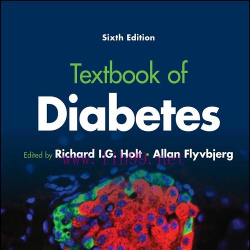 [FOX-Ebook]Textbook of Diabetes, 6th Edition