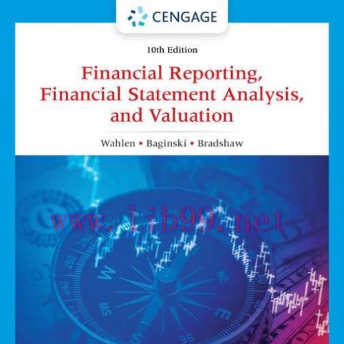 [FOX-Ebook]Financial Reporting, Financial Statement Analysis and Valuation 10th Edition