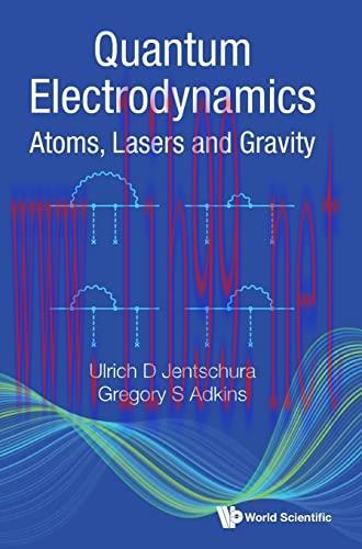 [FOX-Ebook]Quantum Electrodynamics: Atoms, Lasers And Gravity