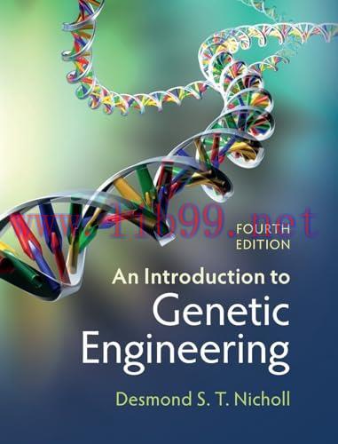[FOX-Ebook]An Introduction to Genetic Engineering, 4th Edition