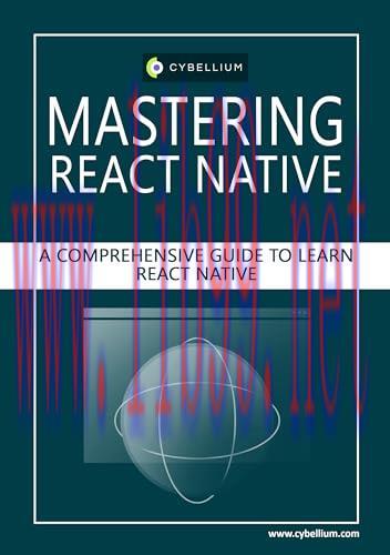 [FOX-Ebook]Mastering React Native: A Comprehensive Guide to Learn React Native