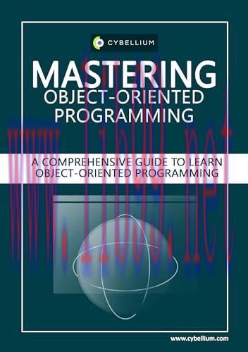 [FOX-Ebook]Mastering Object-Oriented Programming: A Comprehensive Guide to Learn Object-Oriented Programming