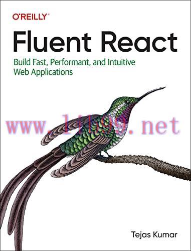 [FOX-Ebook]Fluent React: Build Fast, Performant, and Intuitive Web Applications