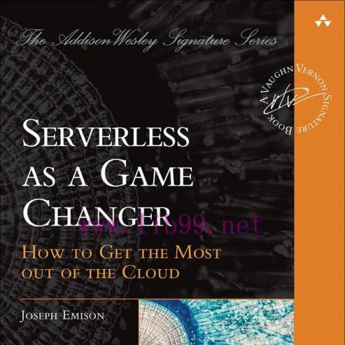 [FOX-Ebook]Serverless as a Game Changer: How to Get the Most Out of the Cloud