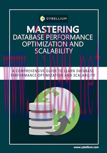 [FOX-Ebook]Mastering Database Performance Optimization and Scalability: A Comprehensive Guide to Learn Database Performance Optimization and Scalability