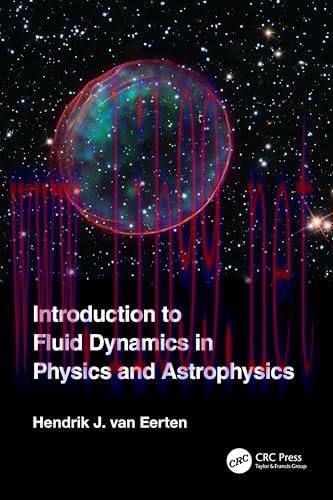 [FOX-Ebook]Introduction to Fluid Dynamics in Physics and Astrophysics