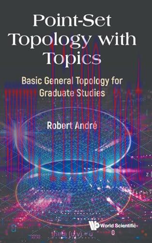 [FOX-Ebook]Point-set Topology With Topics: Basic General Topology For Graduate Studies