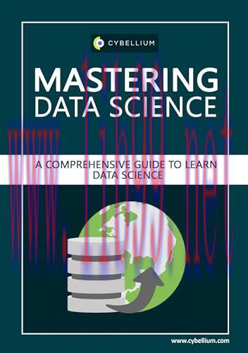 [FOX-Ebook]Mastering Data Science: A Comprehensive Guide to Learn Data Science