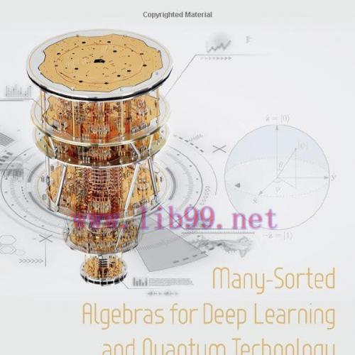 [FOX-Ebook]Many-Sorted Algebras for Deep Learning and Quantum Technology