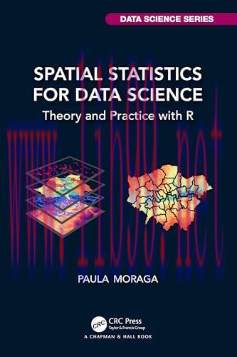 [FOX-Ebook]Spatial Statistics for Data Science: Theory and Practice with R
