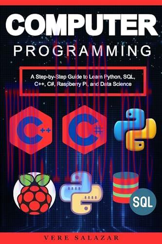 [FOX-Ebook]Computer Programming: A Step-by-Step Guide to Learn Python, SQL, C++, C#, Raspberry Pi, and Data Science