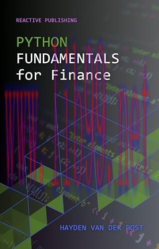 [FOX-Ebook]Python Fundamentals for Finance: A survey of Algorithmic Options trading with Python