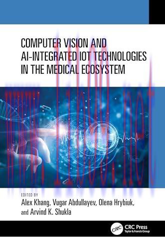 [FOX-Ebook]Computer Vision and AI-Integrated IoT Technologies in the Medical Ecosystem