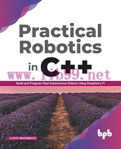 [FOX-Ebook]Practical Robotics in C++: Build and Program Real Autonomous Robots Using Raspberry Pi