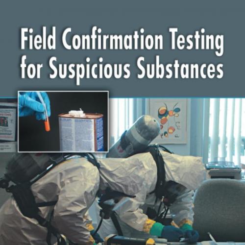 Field Confirmation Testing for Suspicious Substances