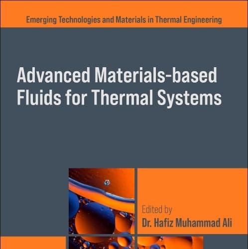 Advanced Materials-Based Fluids for Thermal Systems 1st Edition