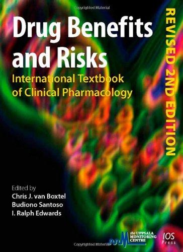 Drug Benefits and Risks International Textbook of Clinical Pharmacology Revised Edition