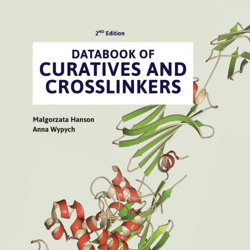Databook of Curatives and Crosslinkers 2nd Edition