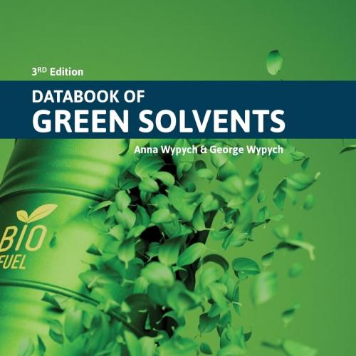 Databook of Green Solvents Third Edition 2024