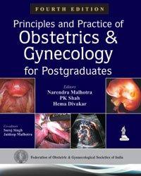 Principles and Practice of Obstetrics & Gynecology for Postgraduates 4th Edition
