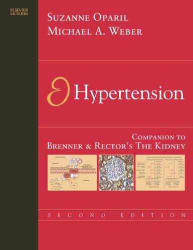 Hypertension A Companion to Brenner and Rector’s The Kidney 2nd Edition