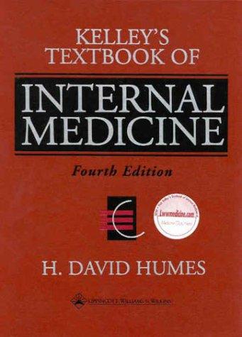 Kelley’s Textbook of Internal Medicine 4th Edition