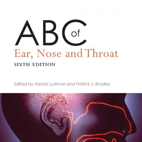 ABC of Ear, Nose and Throat 6th Revised ed. Edition
