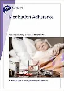 [AME]Fast Facts: Medication Adherence (Original PDF) 