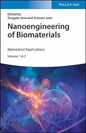 [AME]Nanoengineering of Biomaterials: Drug Delivery & Biomedical Applications, Volume 1 & 2 (Original PDF) 