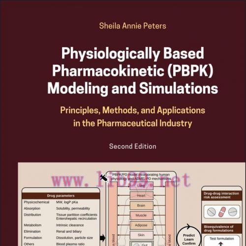 [AME]Physiologically Based Pharmacokinetic (PBPK) Modeling and Simulations, 2nd Edition: Principles, Methods, and Applications in the Pharmaceutical Industry (EPUB) 