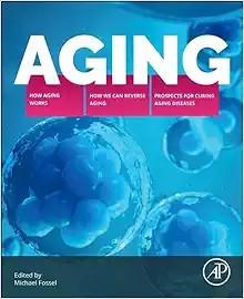 [AME]Aging: How Aging Works, How We Reverse Aging, and Prospects for Curing Aging Diseases (Original PDF) 