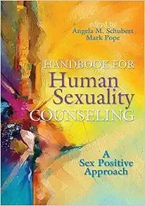 [AME]Handbook for Human Sexuality Counseling: A Sex Positive Approach (Original PDF) 