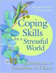 [AME]Coping Skills for a Stressful World: A Workbook for Counselors and Clients (EPUB) 