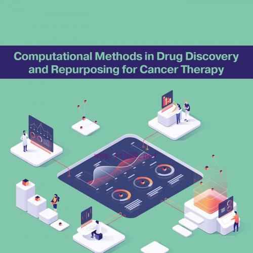 [AME]Computational Methods in Drug Discovery and Repurposing for Cancer Therapy (EPUB) 