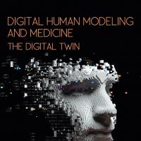 [AME]Digital Human Modeling and Medicine: The Digital Twin (EPUB) 