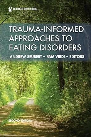 [AME]Trauma-Informed Approaches to Eating Disorders, 2nd Edition (Original PDF) 