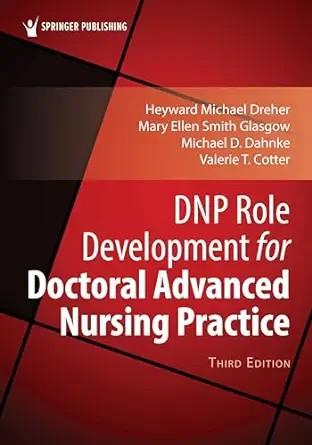[AME]DNP Role Development for Doctoral Advanced Nursing Practice, 3rd Edition (Original PDF) 
