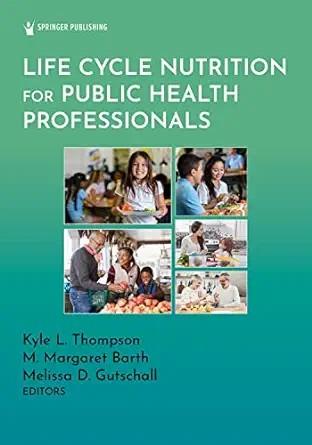 [AME]Life Cycle Nutrition for Public Health Professionals (Original PDF) 
