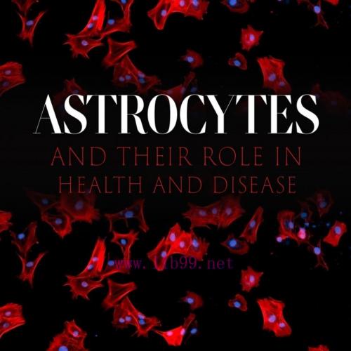 [AME]Astrocytes and Their Role in Health and Disease (Original PDF) 
