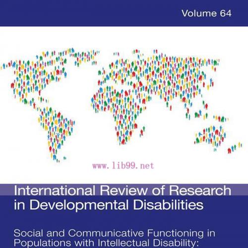 [AME]Social and Communicative Functioning in Populations with Intellectual Disability: Rethinking Measurement, Volume 65 (EPUB) 