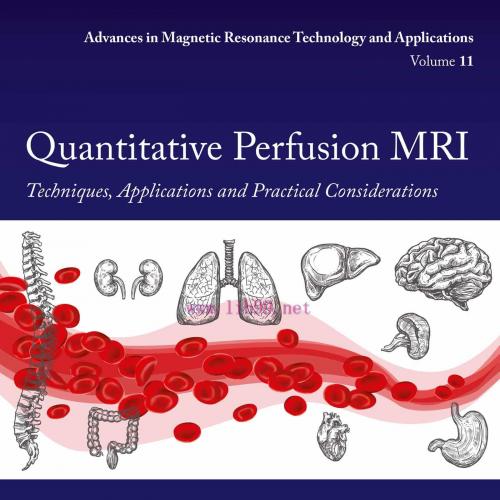 [AME]Quantitative Perfusion MRI: Techniques, Applications and Practical Considerations (Original PDF) 