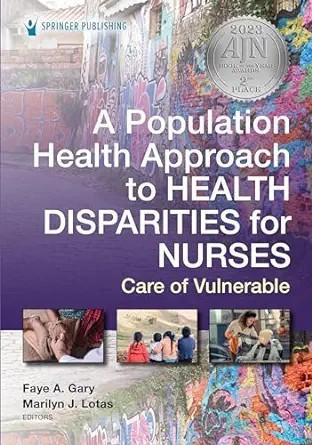[AME]A Population Health Approach to Health Disparities for Nurses: Care of Vulnerable Populations (EPUB) 