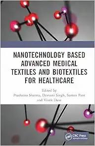 [AME]Nanotechnology Based Advanced Medical Textiles and Biotextiles for Healthcare (Original PDF) 
